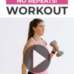 Pin for Pinterest of full body strength workout no repeats